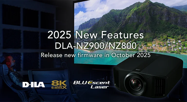 New Features DLA-NZ800 and DLA-NZ900