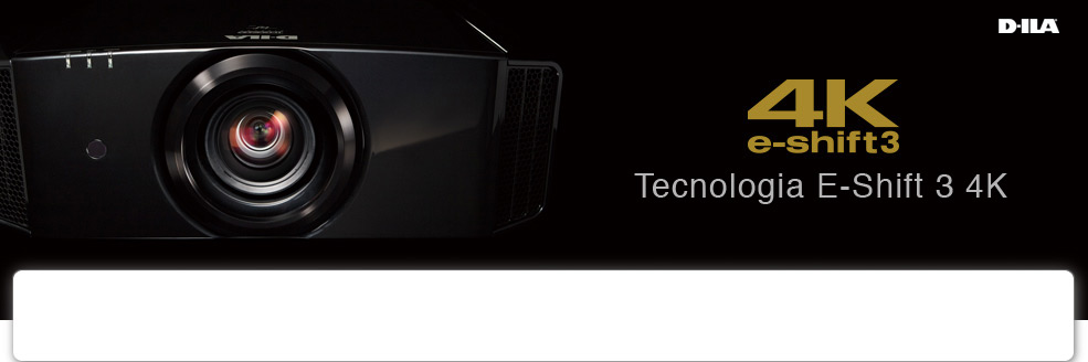 Tecnologia E-Shift 3 4K