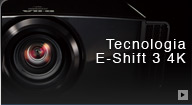 Tecnologia E-Shift 3 4K
