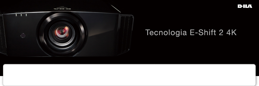 Tecnologia E-Shift 2 4K* *3840x2160