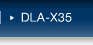 DLA-X35