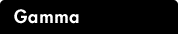 Gamma