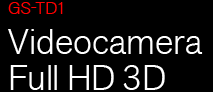 GS-TD1 Registrazione Full HD 3D 