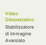 Video Dimostrativo Stabilizzatore di Immagine Avanzato Perfezionato 