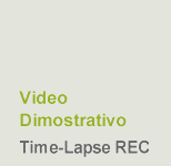 Video Dimostrativo Time-Lapse REC